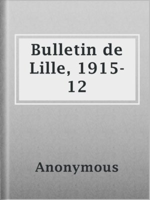 cover image of Bulletin de Lille, 1915-12